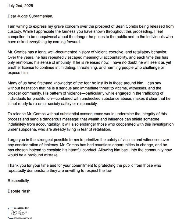 DIDDY LIVE BLOG Update: US submits letter docusigned by Deonte Nash, release = "message that wealth and influence can shield someone indefinitely from accountability. It will also endanger those who cooperated under subpoena, who are already living in fear of retaliation.